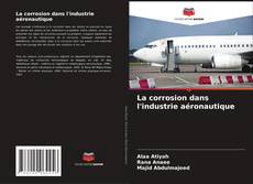Portada del libro de La corrosion dans l'industrie aéronautique