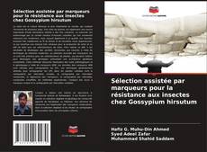 Portada del libro de Sélection assistée par marqueurs pour la résistance aux insectes chez Gossypium hirsutum