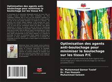 Optimisation des agents anti-boulochage pour minimiser le boulochage sur les tissus P/C kitap kapağı