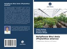 Bookcover of Heilpflanze Bhui Amla (Phylanthus amarus)