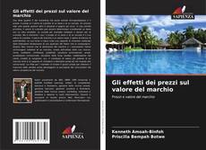 Borítókép a  Gli effetti dei prezzi sul valore del marchio - hoz
