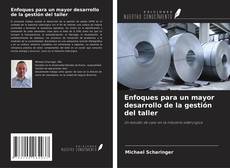 Capa do livro de Enfoques para un mayor desarrollo de la gestión del taller 