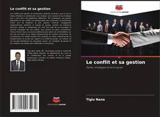 Bookcover of Le conflit et sa gestion