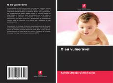 Обложка O eu vulnerável