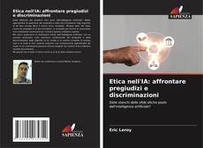 Portada del libro de Etica nell'IA: affrontare pregiudizi e discriminazioni