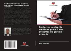 Renforcer la sécurité nucléaire grâce à des systèmes de gestion avancés kitap kapağı