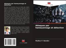 Copertina di Attaques par hameçonnage et détection