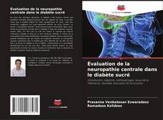 Portada del libro de Évaluation de la neuropathie centrale dans le diabète sucré