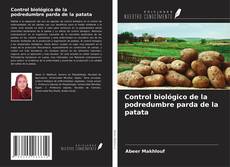 Portada del libro de Control biológico de la podredumbre parda de la patata