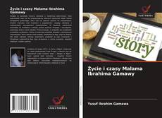 Życie i czasy Malama Ibrahima Gamawy的封面