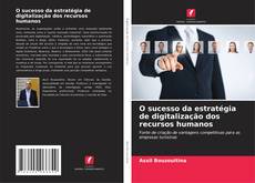 Обложка O sucesso da estratégia de digitalização dos recursos humanos