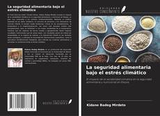 Portada del libro de La seguridad alimentaria bajo el estrés climático