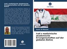 Обложка Irak's medizinische akademische Errungenschaften auf der globalen Bühne