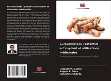 Buchcover von Curcuminoïdes : potentiel antioxydant et utilisations médicinales