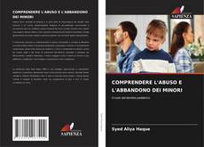 Bookcover of COMPRENDERE L'ABUSO E L'ABBANDONO DEI MINORI