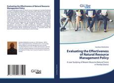 Bookcover of Evaluating the Effectiveness of Natural Resource Management Policy
