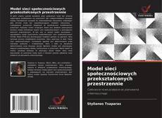 Bookcover of Model sieci społecznościowych przekształconych przestrzennie