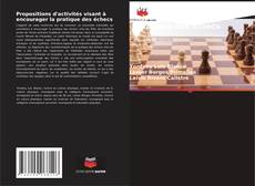 Bookcover of Propositions d'activités visant à encourager la pratique des échecs
