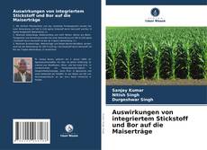 Portada del libro de Auswirkungen von integriertem Stickstoff und Bor auf die Maiserträge