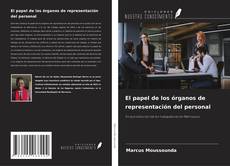 Couverture de El papel de los órganos de representación del personal
