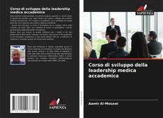 Copertina di Corso di sviluppo della leadership medica accademica