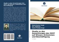 Обложка Studie zu den Auswirkungen des SGSY auf Wissen, Einkommen und Beschäftigung