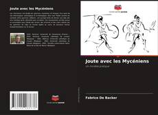Couverture de Joute avec les Mycéniens