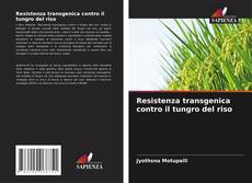 Buchcover von Resistenza transgenica contro il tungro del riso