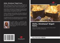 Hello, Kinshasa? Kigali here.的封面