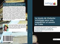 Bookcover of La ínsula de Violante: antología para una expedición al soneto en Cuba