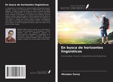 Portada del libro de En busca de horizontes lingüísticos