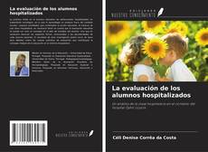 Copertina di La evaluación de los alumnos hospitalizados