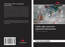 Copertina di Traffic light control for signalized intersections