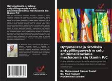 Optymalizacja środków antypillingowych w celu zminimalizowania mechacenia się tkanin P/C的封面