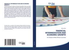 Bookcover of FINANCIAL INTERMEDIATION AND ECONOMIC GROWTH