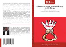 Couverture de Vers l’abolition de la peine de mort en RD Congo