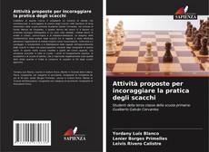 Portada del libro de Attività proposte per incoraggiare la pratica degli scacchi