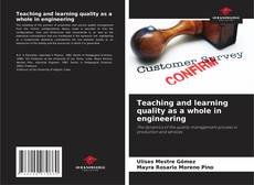 Teaching and learning quality as a whole in engineering的封面