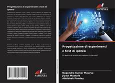 Buchcover von Progettazione di esperimenti e test di ipotesi