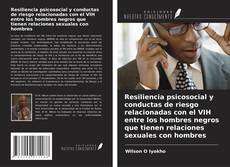 Borítókép a  Resiliencia psicosocial y conductas de riesgo relacionadas con el VIH entre los hombres negros que tienen relaciones sexuales con hombres - hoz