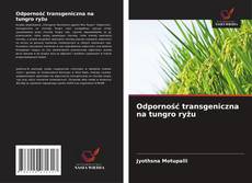 Odporność transgeniczna na tungro ryżu的封面