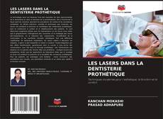 Portada del libro de LES LASERS DANS LA DENTISTERIE PROTHÉTIQUE