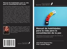 Portada del libro de Manual de habilidades para la vida para la consolidación de la paz