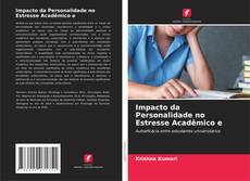 Borítókép a  Impacto da Personalidade no Estresse Acadêmico e - hoz