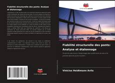 Buchcover von Fiabilité structurelle des ponts: Analyse et étalonnage