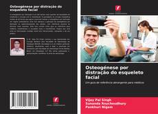 Osteogénese por distração do esqueleto facial的封面
