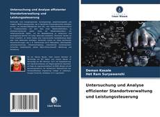 Copertina di Untersuchung und Analyse effizienter Standortverwaltung und Leistungssteuerung