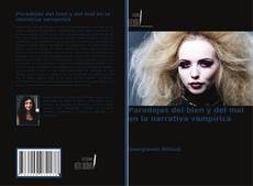 Borítókép a  Paradojas del bien y del mal en la narrativa vampírica - hoz