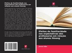 Efeitos da familiaridade nas expectativas dos professores em relação aos alunos Hmong的封面