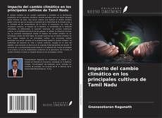 Borítókép a  Impacto del cambio climático en los principales cultivos de Tamil Nadu - hoz